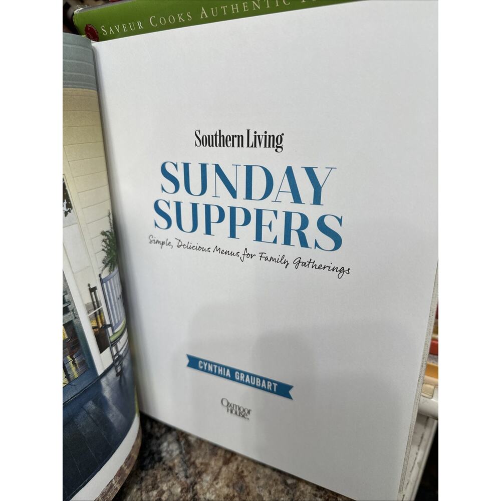 Sunday‎ Suppers: Simple, Delicious Menus for Family Gatherings - Hardcover - - Picture 5 of 6
